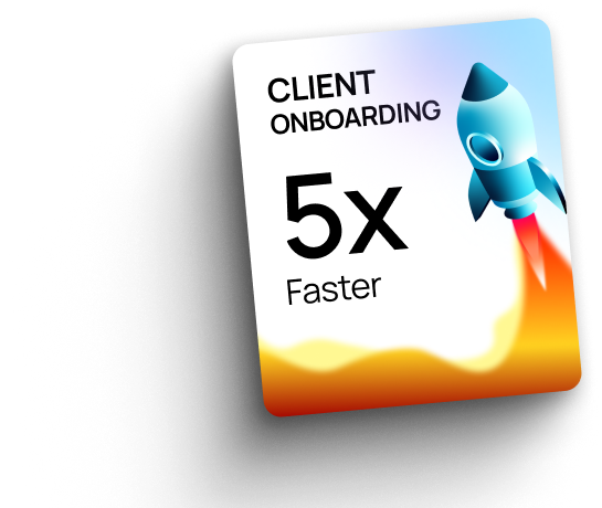 Client Onboarding Faster